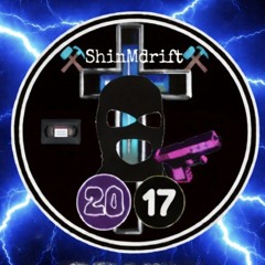 ShinMDrift 2017 (ShinPhonkPlaya)