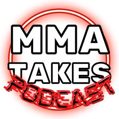 MMA Takes