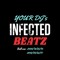 infected beatz