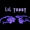 Lil ToaSt