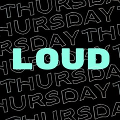 LOUD