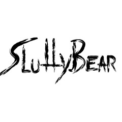 Sluttybear