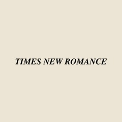 TIMES NEW ROMANCE