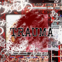 TRAUMA