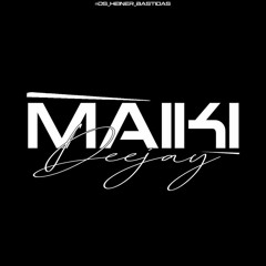 MAIKI
