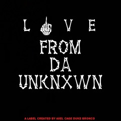 Live From Da Unknxwn