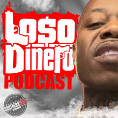 Loso Dinero Podcast