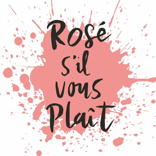 Stream Rosé S'il Vous Plaît music | Listen to songs, albums, playlists for  free on SoundCloud