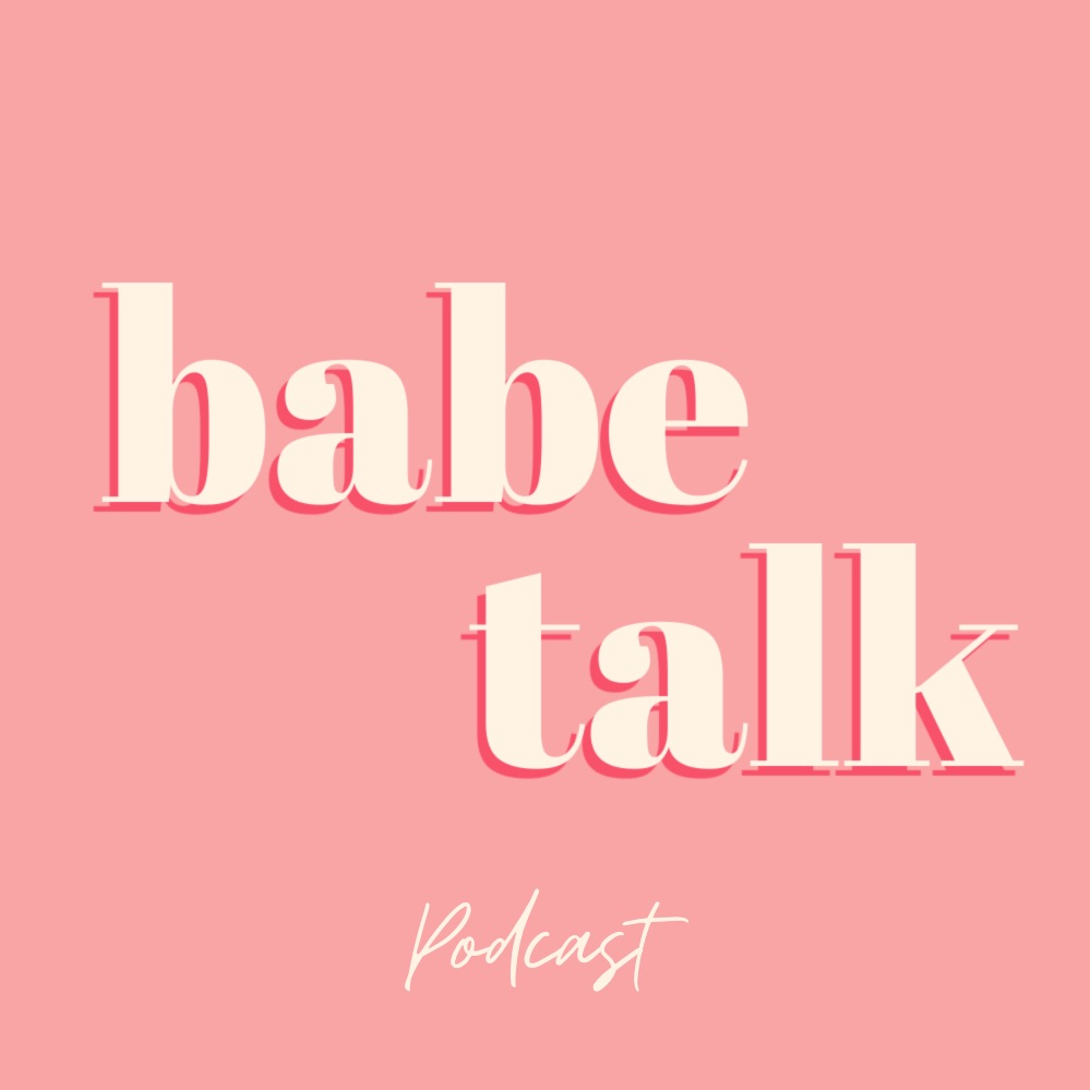 Babe Talk