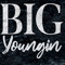 Big Youngin