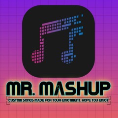 Mr. Mashup