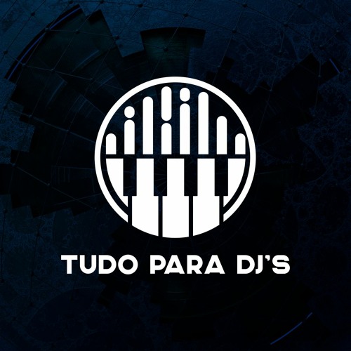 TUDO PARA DJ's - 2022’s avatar