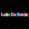 Luân Ca Remix