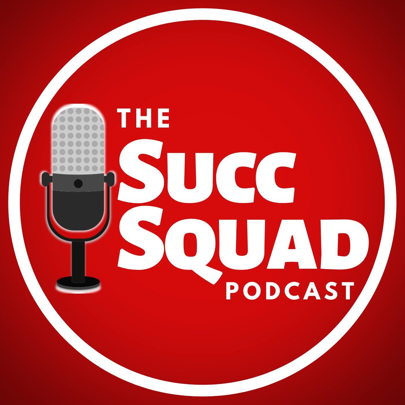 Succ Squad Podcast