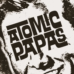 Atomic Papas