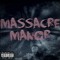 Massacre Manor: The Album