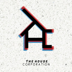 The House Corporation