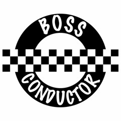 Boss Conductor