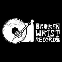 Broken Wrist Records