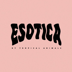 Esotica