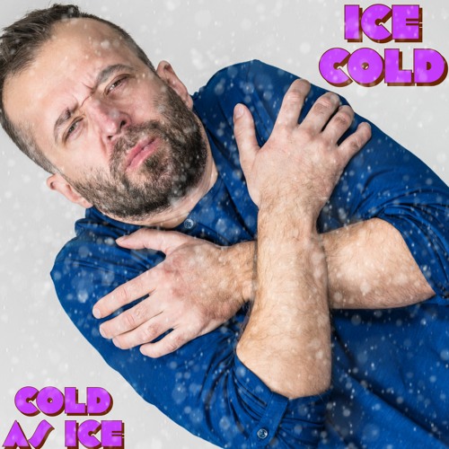 Cold-cockin' Bitches