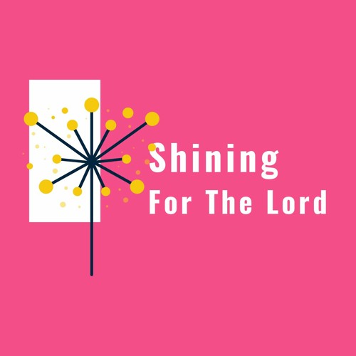 Shining For The Lord’s avatar