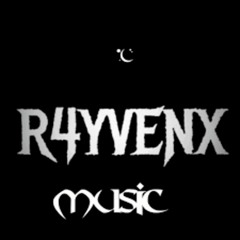 R4YVENX MUSIC