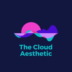 The Cloud Aesthetic