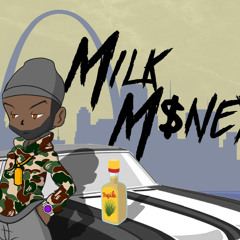 Milk M$ney