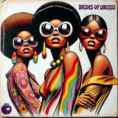 Brides Of OBIISSS
