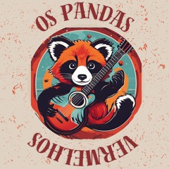 Os Pandas Vermelhos (Red Pandas Band)