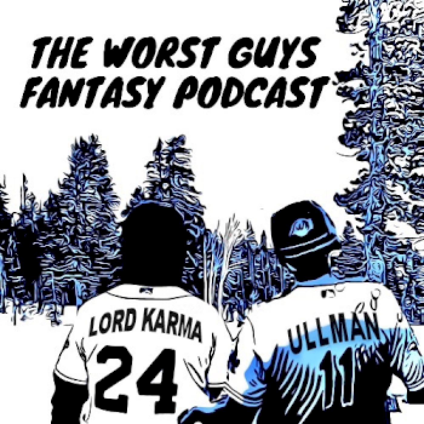 The Worst Guys Fantasy Podcast