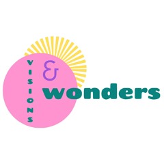 Visions & Wonders Podcast - Kathi Leimner