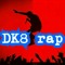 DK8 rap