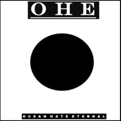 OHE-Ocean Hate Eternal
