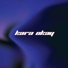 Kara Okay