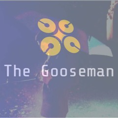 The Gooseman