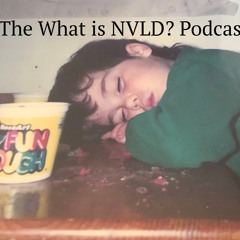 The What is NVLD? Podcast