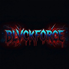 BLVCKFORCE
