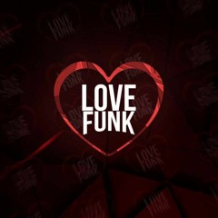 LOVE FUNK