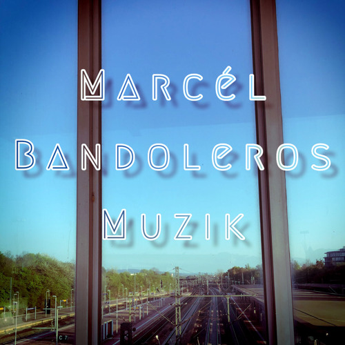 Marcél Bandoleros.muzik’s avatar