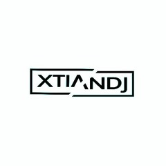 XTIΛN DJ