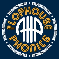 Flophouse Phonics