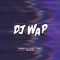Dj Wap
