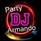 PARTY DJ ARMANDO