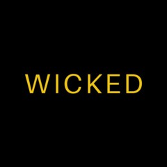 Wicked Exclusive