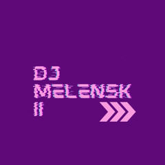 DJ Melenskii