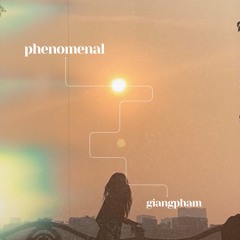 Giang Pham _ PHENOMENAL Audio