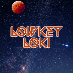 LowkeyLoki