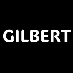 GILBERT
